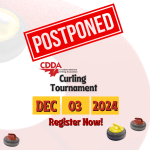 Postponed CDDA Curling Tournament- December 3, 2024